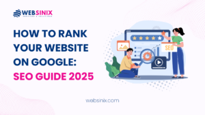 How to Rank Your Website on Google websinix
